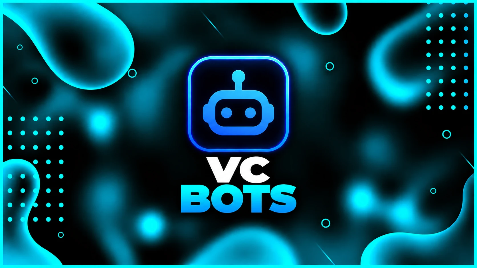 VC Bots